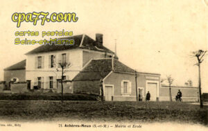 Achères La Forêt (Seine-et-Marne) - Mairie et école