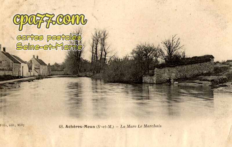 Achères La Forêt (Seine-et-Marne) - Meun – La Mare Le Marchais