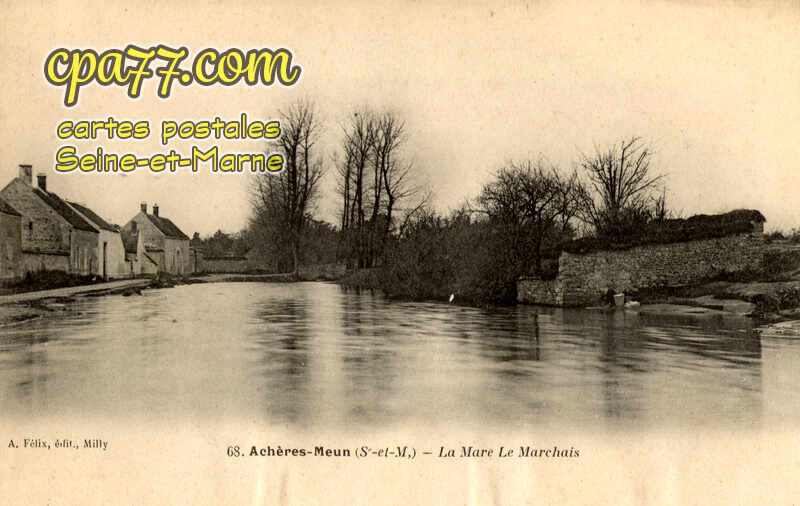 Achères La Forêt (Seine-et-Marne) - La Mare Le Marchais