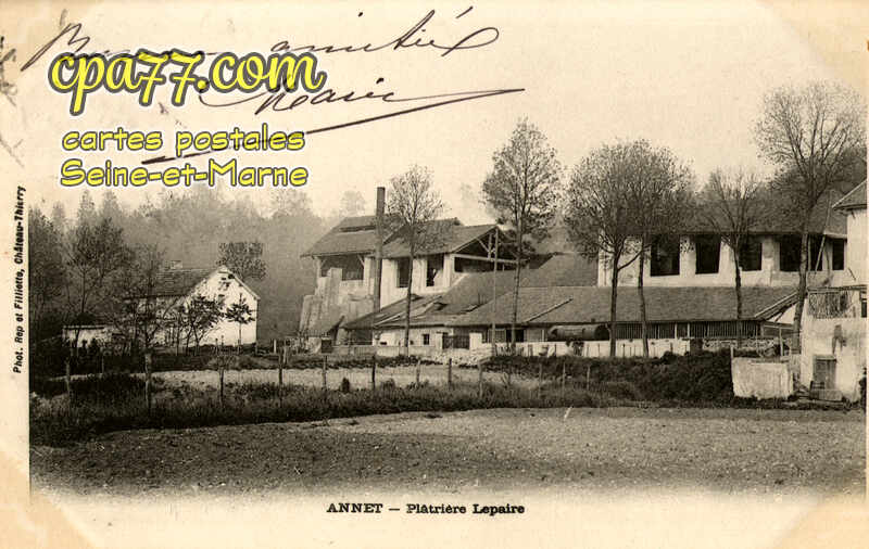 Annet Sur Marne (Seine-et-Marne) - Plâtrière Lepaire