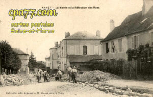 Annet Sur Marne (Seine-et-Marne) - La Mairie et la réfection des rues