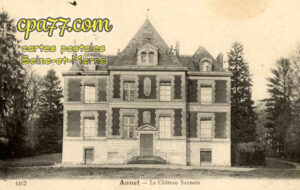Annet Sur Marne (Seine-et-Marne) - Le Château Sannois