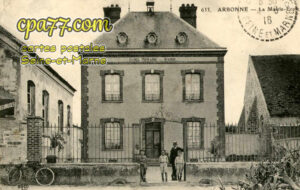 Arbonne La Forêt (Seine-et-Marne) - La Mairie – Ecole