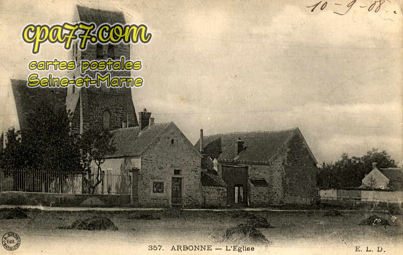 Arbonne La Forêt (Seine-et-Marne) - L&rsquo;Eglise