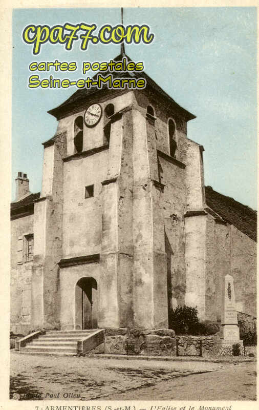 Armentières En Brie (Seine-et-Marne) - L&rsquo;église et le Monument