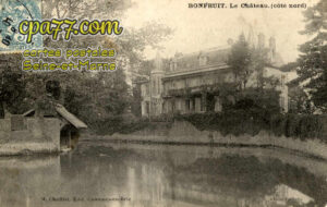 Aubepierre Ozouer Le Repos (Seine-et-Marne) - Bonfruit – Le Château (côté nord)