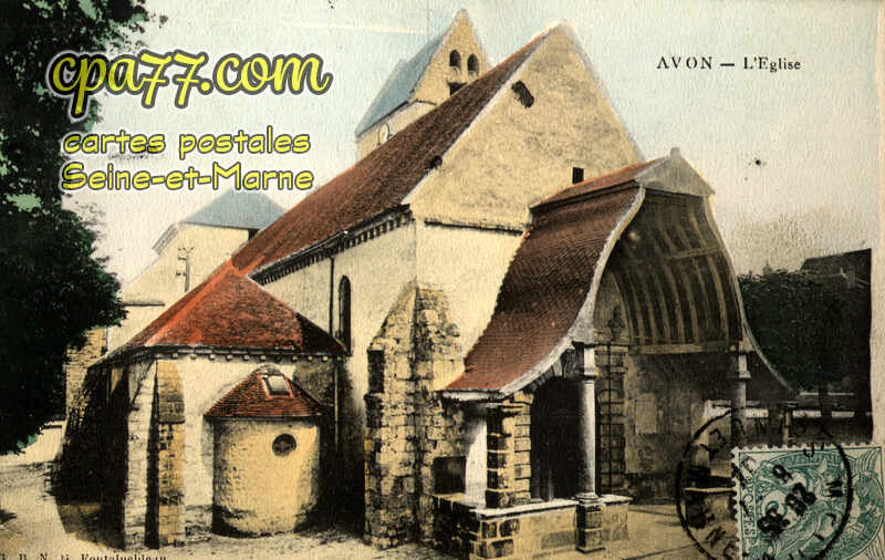 Avon (Seine-et-Marne) - L&rsquo;Eglise