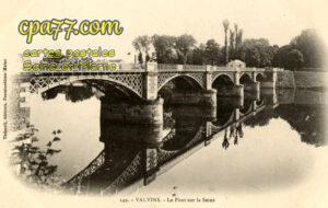 Avon (Seine-et-Marne) - Valvins – Le Pont Sur la Seine