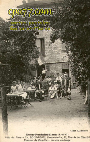 Avon (Seine-et-Marne) - Villa du Parc – Ch. Bourgeois, Propriétaire, 36, Rue de la Charité – Pension de Famille – Jardin ombragé