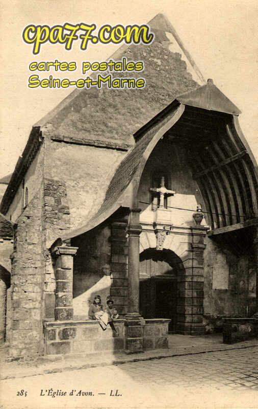 Avon (Seine-et-Marne) - L&rsquo;Eglise