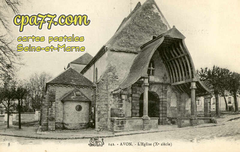 Avon (Seine-et-Marne) - L&rsquo;Eglise (Xe siècle)