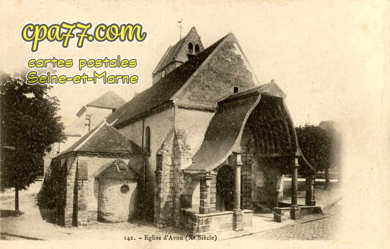 Avon (Seine-et-Marne) - L&rsquo;Eglise (Xe siècle)