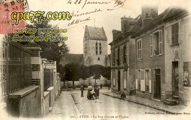 Avon (Seine-et-Marne) - La Grande-Rue et l&rsquo;Eglise
