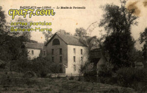 Bagneaux Sur Loing (Seine-et-Marne) - Le Moulin de Portonville