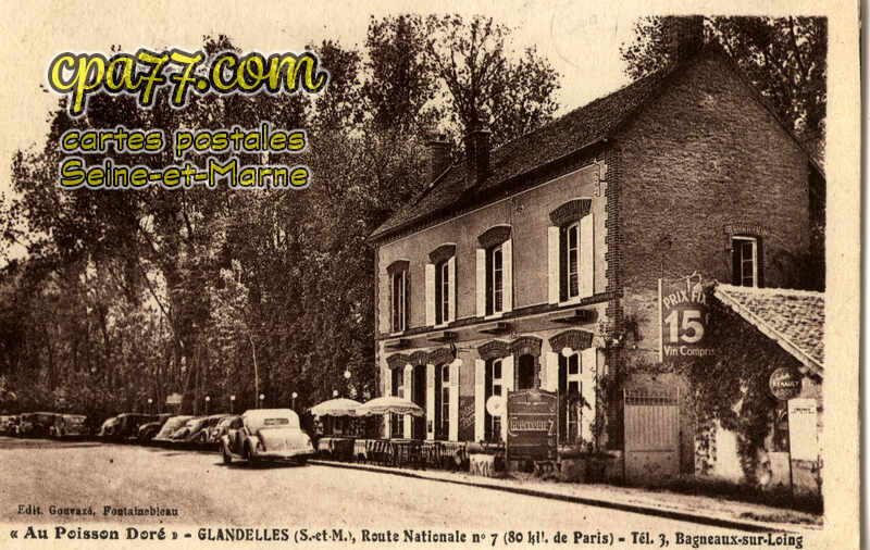 Bagneaux Sur Loing (Seine-et-Marne) - Au Poisson Doré. GLANDELLES