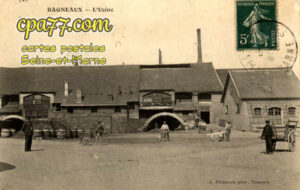 Bagneaux Sur Loing (Seine-et-Marne) - L&rsquo;Usine