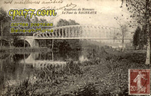 Bagneaux Sur Loing (Seine-et-Marne) - Le Pont de Bagneaux