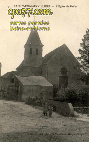 Bailly Romainvilliers (Seine-et-Marne) - L&rsquo;Eglise