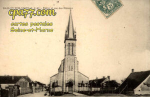 Balloy (Seine-et-Marne) - Eglise et rue des Pâtures