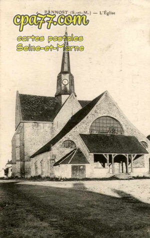 Bannost Villegagnon (Seine-et-Marne) - L&rsquo;Eglise