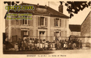 Bannost Villegagnon (Seine-et-Marne) - Ecole et Mairie
