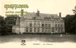 Barbey (Seine-et-Marne) - Le Château