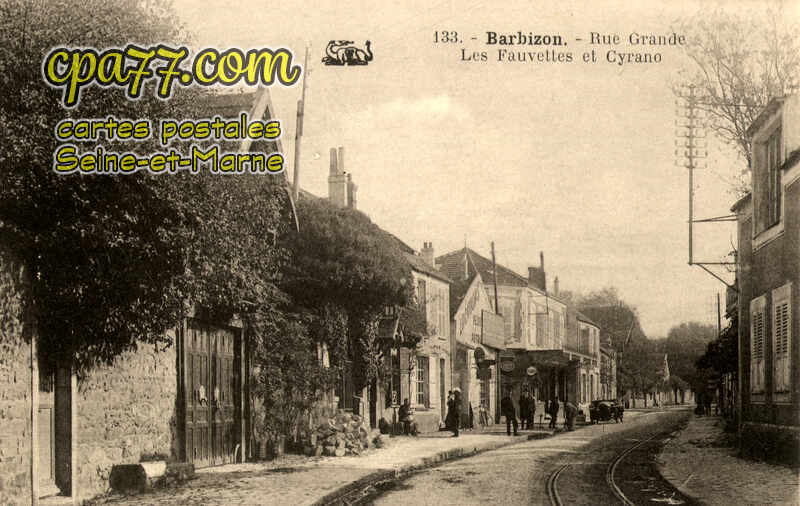 Barbizon (Seine-et-Marne) - Rue Grande – Les Fauvettes et Cyrano