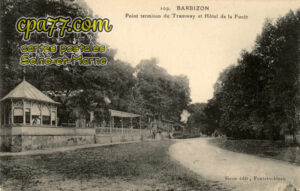 Barbizon (Seine-et-Marne) - Point terminus du Tramway et Hôtel de la Fôret