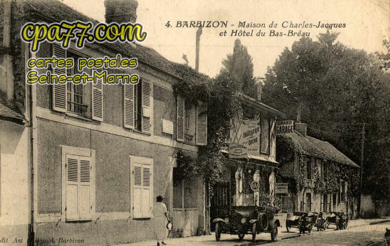 Barbizon (Seine-et-Marne) - Maison de Charles-Jacques et Hôtel du Bas-Bréau
