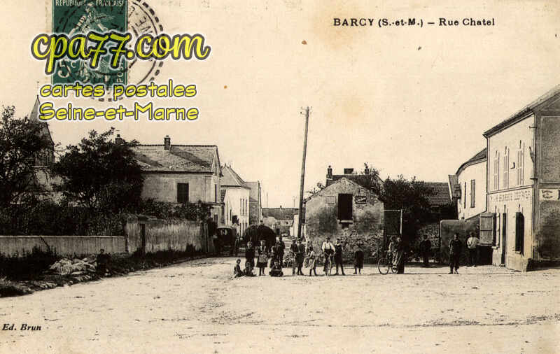 Barcy (Seine-et-Marne) - Rue Chatel