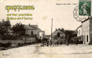 Barcy (Seine-et-Marne) - Barcy – Rue