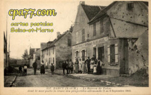 Barcy (Seine-et-Marne) - Le Bureau de Tabac dont le mur porte la trace des projectiles allemands – 5 au 6 Septembre 1914)