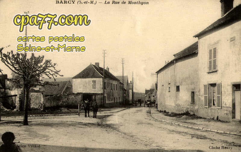 Barcy (Seine-et-Marne) - La Rue de Monthyon