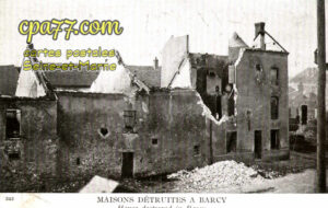 Barcy (Seine-et-Marne) - Maisons détruites à Barcy