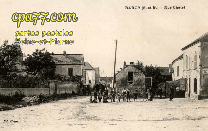 Barcy (Seine-et-Marne) - Rue Chatel
