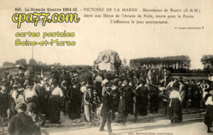 Barcy (Seine-et-Marne) - La Grande Guerre 1914-15 – Victoire de la Marne – Monument de Barcy élevé aux Héros de l’Armée de Paris, morts pour la Patrie. L’affluence le jour anniversaire