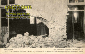 Barcy (Seine-et-Marne) - La Grande Guerre 1914-15 – Bataille de la Marne – Ecole saccagée par les barbares à Barcy