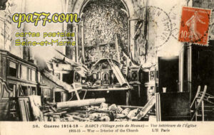 Barcy (Seine-et-Marne) - Guerre 1914-15 – Vue intérieure de l’église