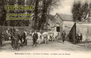 Beauvoir (Seine-et-Marne) - La Ferme du Château – Le Départ pour les Champs
