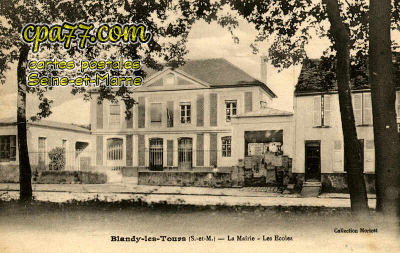 Blandy Les Tours (Seine-et-Marne) - La Mairie – Les Ecoles