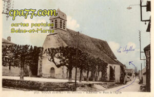 Blennes (Seine-et-Marne) - Voulx (S.-et-M.) – Ses environs – Blennes – Place de l&rsquo;Eglise