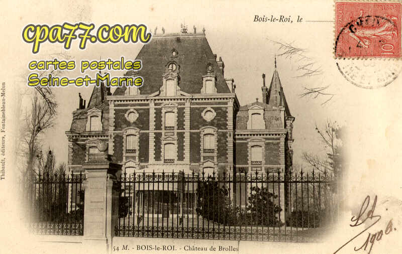 Bois Le Roi (Seine-et-Marne) - Château de Brolles