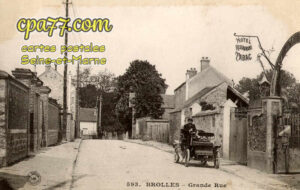 Bois Le Roi (Seine-et-Marne) - Brolles – Grande Rue