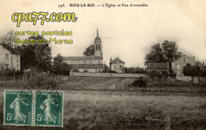 Bois Le Roi (Seine-et-Marne) - L&rsquo;Eglise et vue d&rsquo;ensemble