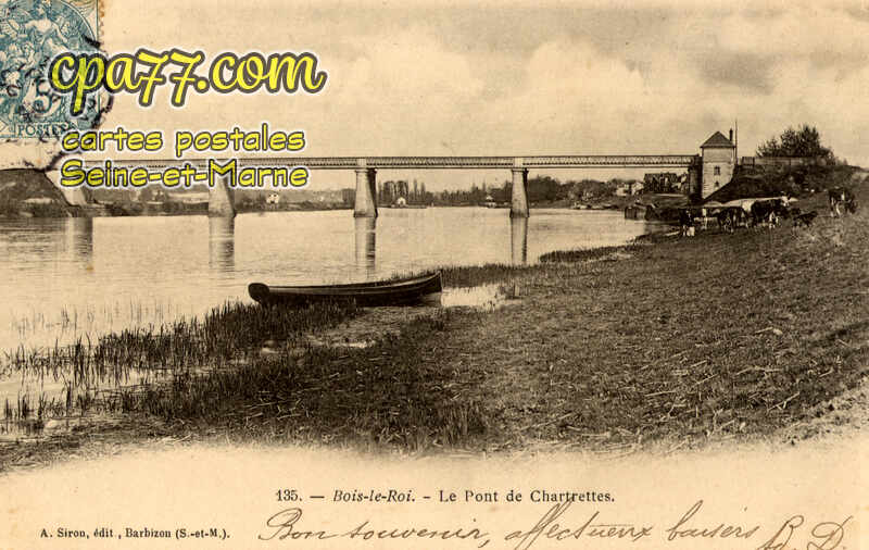 Bois Le Roi (Seine-et-Marne) - Le Pont de Chartrettes