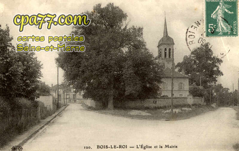 Bois Le Roi (Seine-et-Marne) - l&rsquo;Eglise et la Mairie