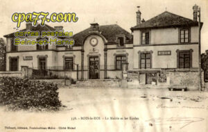 Bois Le Roi (Seine-et-Marne) - La Mairie et les Ecoles