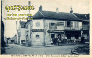 Boissise La Bertrand (Seine-et-Marne) - Hôtel Restaurant, Tabac « Au Bon-Coin »