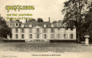 Boissise La Bertrand (Seine-et-Marne) - Le Château