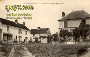 Boissy Le Châtel (Seine-et-Marne) - La Place de la Fontenelle-de-Boissy